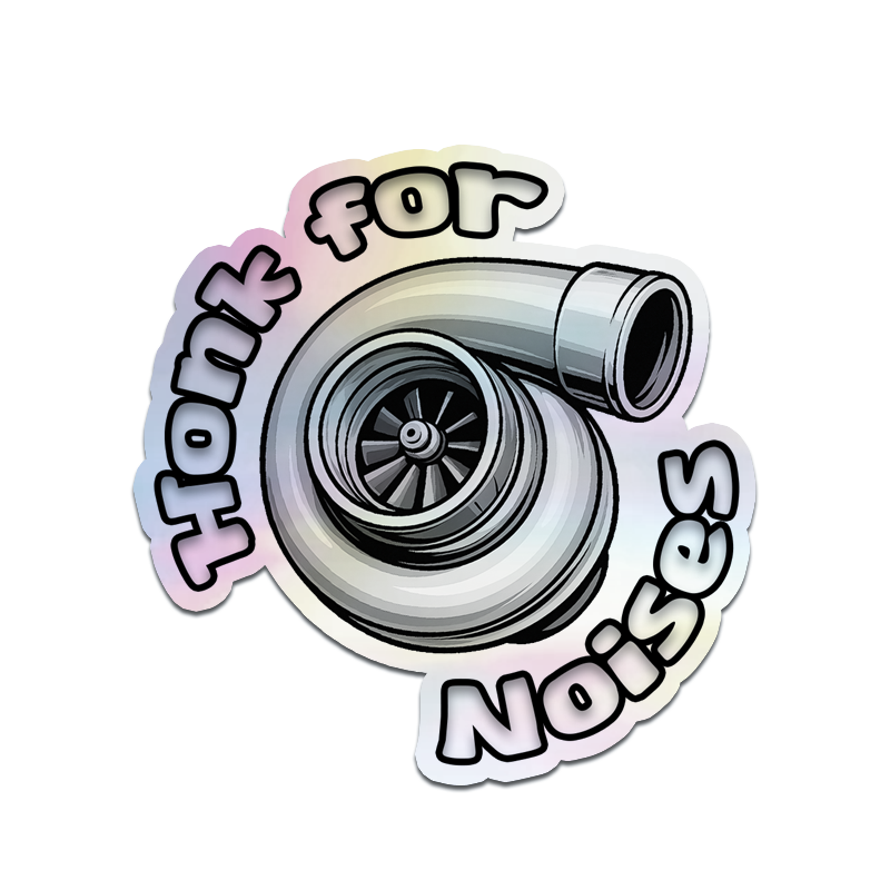 Honk For Turbo Noises Sticker